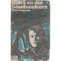 BUKS EN DIE GOUDSOEKERS - JOHN COETZEE (1 STE DRUK 1973)