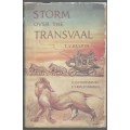 STORM OVER THE TRANSVAAL - T V BULPIN ( 2ND EDITION 1955)