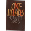 ONTHEEMDES - MARGARET BAKKES (1 STE UITGAWE 1985)