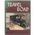 TRAVEL BY ROAD - R J UNSTEAD (1978)