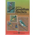 A GUIDE TO GOULDIAN FINCHES - 1991 AUSTRALIAN BIRDKEEPER