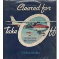 CLEARED FOR TAKE OFF , FLYING FOR BEGINNERS - GORDON STOKES (1978)