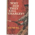 WHY DID THEY KILL CHARLEY? CARTER TRAVIS YOUNG (1969) WESTERN