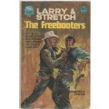 LARRY & STRECH, THE FREEBOOTERS - MARSHALL GROVER (COUGAR WESTERNS)