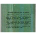 LANGE LINCOLN DIE WREKER - MELT MALAN (PROTEA BOEKE -WESTERN)