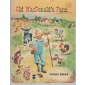 OLD MACDONALD`S FARM - SUNNY BOOK BY SHEENA MOREY