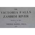 11 PRINTS OF THE FIRST PAINTINGS OF THE VICTORIA FALLS - ZAMBESI RIVER BY THOMAS BAINES (PUBL 1969)