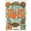 STILL MORE , TELL ME WHY - ARKADY LEOKUM (1990)