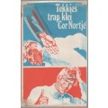 TEKKIES TRAP KLEI - COR NORTJE (1 STE UITGAWE 1971 )