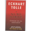 `N NUWE AARDE, ONTWAAK TOT JOU LEWENSDOEL - ECKHART TOLLE (2008)