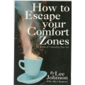 HOW TO ESCAPE YOUR COMFORT ZONES - LEE JOHNSON WITH ALBERT KOOPMAN (1997)