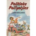 POLITIEKE POLFYNTJIES - CHRIS MOOLMAN ( ILLUSTRASIES DEUR FRED MOUTON - 1997)