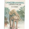 LANGEBAANWEG, A RECORD OF PAST LIFE - Q B HENDLEY (1982)