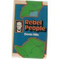REBEL PEOPLE - DENIS HILLS (1978)