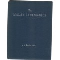 DIE MALAN-GEDENKBOEK - 6 OKTOBER 1951 -(UITGEGEE DEUR DIE MALANDAG-KOMITEE) GETEKEN