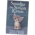 SMUDGE THE STOLEN KITTEN - HOLLY WEBB (STRIPES - 1 ST PUBLISHED 2011)