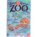 ZOE`S RESCUE ZOO, THE SCRUFFY SEA OTTER - AMELIA COBB (2017)