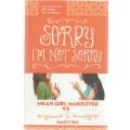 SORRY I`M NOT SORRY, MEAN GIRL MAKEOVER #3 - NANCY RUE (2015)