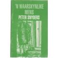 `N WAARSKYNLIKE MENS - PETER SNYDERS (1992)