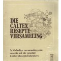 DIE CALTEX RESEPTE-VERSAMELING , DEEL 1 1982