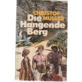 DIE HANGENDE BERG - CHRISTOF MULLER (1 STE UITGAWE 1986)