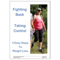 FIGHTING BACK-5-EASY-STEPS-TO-WEIGHT-LOSS