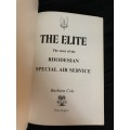 The Elite, The Story of the Rhodesian Special Air Force. Barbara Cole.
