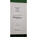 For the love of Natal. The life and times of The Natal Mercury 1852 - 1977. Terry Wilks.
