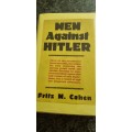 Men against Hitler. Fritz M Cahen. Scarce.