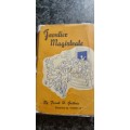 Frontier Magistrate. Reminiscences. Frank H Guthrie. Illustrations by Dorelle.
