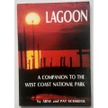 Lagoon: A companion to the West Coast National Park Author: Arne and Pat Schaefer