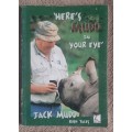 Here`s Mudd in your eye Author: Jack Mudd