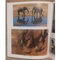 In An Elephant`s Life Amongst `The Presidential Elephants of Zimbabwe`  Author: Sharon Pincott