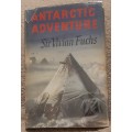 Antarctic Adventure  Author: Sir Vivian Fuchs