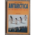 Antarctica: An Introductory Guide  Author: Diana Galimberti
