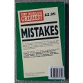 The World`s Greatest Mistakes  Author: Nigel Blundell