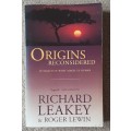 Origins Reconsidered: In search of what makes us Human  Author: Richard Leakey and Roger Lewin