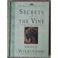 Secrets of The Vine  Author: Bruce Wilkinson