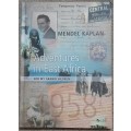 Adventures in East Africa 1958  Author: Mendel Kaplan