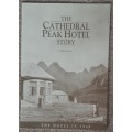 The Cathedral Peak Hotel Story - Author: Brian Agar