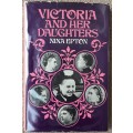 Victoria and Her Daughters - Author: Nina Epton