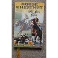 Horse Chestnut: The Story of a Legend - Author: Mike De Kock with Charl Pretorius