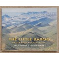 The Little Karoo - Author: Jan Van Tonder and Lanz Von Horsten