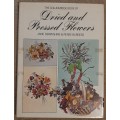 Dried and Pressed Flowers - Author: Jane Derbyshire and Renee Burgess