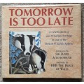 Tomorrow is Too Late - Author: Franklyn Perring and John Paige