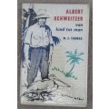 Albert Schweitzer  van kind tot man - Author: M. Z. Thomas