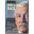 DIV Looks Back - Author: Sir De Villiers Graaff