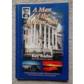 A Man of the African Soil - Author: Ray Radue