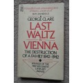 Last Waltz in Vienna - Author: George Clare
