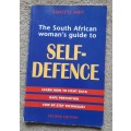 The South African woman`s guide to Self-Defence - Author: Sanette Smit